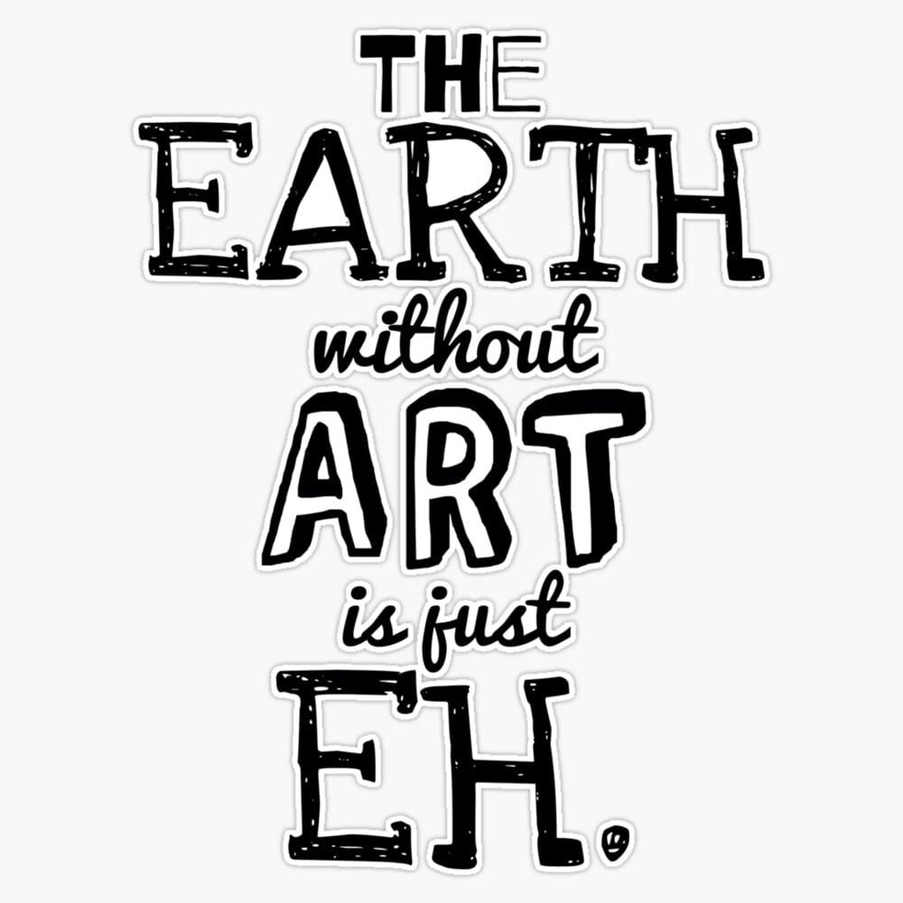 Earth Is Art Bumper Sticker Vinyl Decal 5"