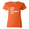 3X-Large Orange Women I Came I Saw I Had Anxiety I Left Funny Introvert T-Shirt view 3