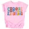 Olive Loves Apple Choose Kindness Colorful Retro Shirt for Baby Toddler and Kids for Girls White on Pink Shirt 4T view 1
