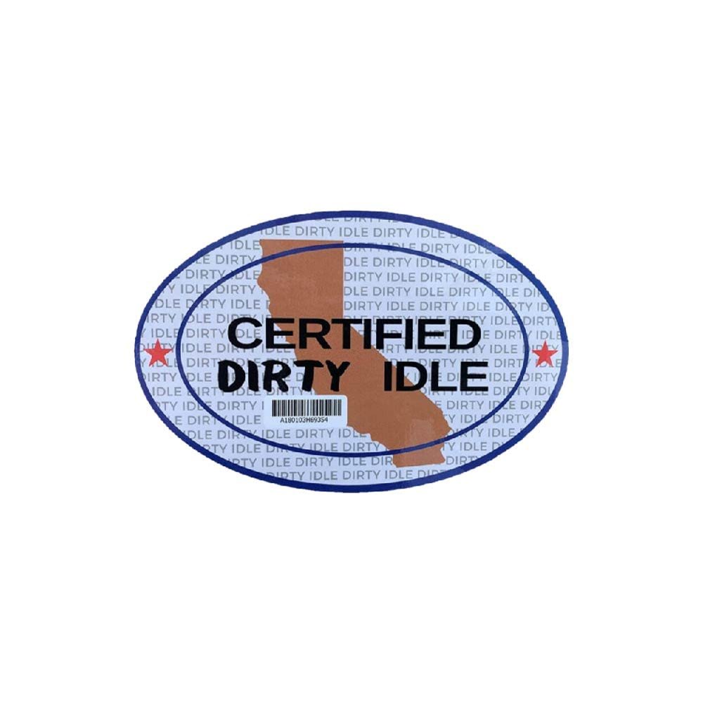 Certified Dirty Idle Vinyl Sticker Decal (4" x 2.5") | Peel & Stick | Funny, Humor, Gift, Political, Politics, America