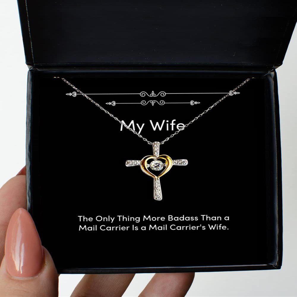 Funny Wife, The Only Thing More Badass Than a Mail Carrier is a Mail Carrier's Wife, Christmas Cross Dancing Necklace for Wife