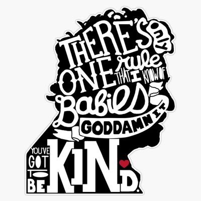 Kurt Vonnegut- You'Ve Got To Be Kind Bumper Sticker Vinyl Decal 5"