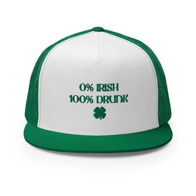 0% Irish 100% Drunk Embroidered Trucker Hat - Funny St. Patrick's Day Hat - Irish Shamrock Hat