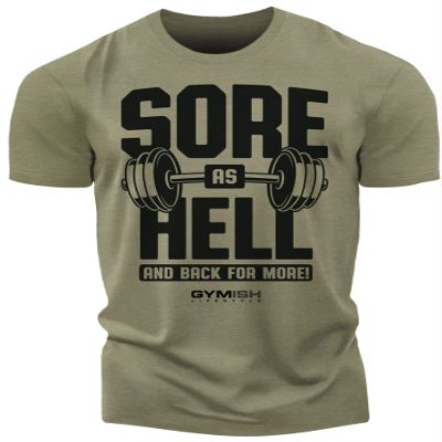 Squat Bench Deadlift Workout Shirt for Men Funny Gym Lifting Motivational Saying (05. Sore As Hell Green)