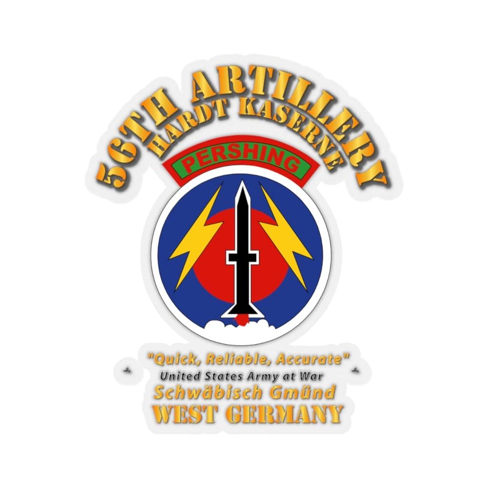 Kiss-Cut Stickers - 56th Artillery Command - Pershing - Hardt Kaserne (3"x3", Transparent)