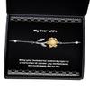 Brilliant Wife, Being your husband has opened my eyes to a world full of wonder, Useful Christmas Sunflower Bracelet For Wife view 1