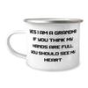 Inspire Grandma, Yes I Am A Grandma If You Think My Hands Are Full, You Should See My, Fun Mother's Day 12oz Camping Mug From Grandma view 1