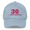 30 and Counting 30th Birthday hat for Women Thirtieth Birthday hat Dad hat Light Blue view 1