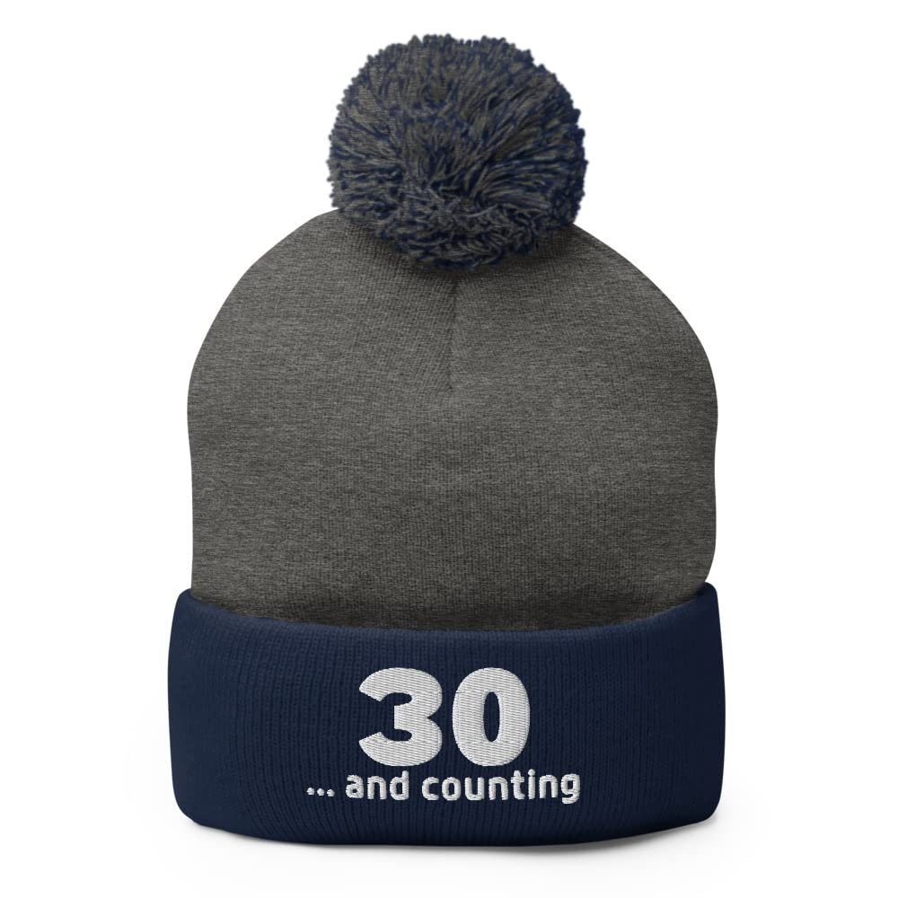 30 and Counting 30th Birthday hat for Women and Men Thirtieth Birthday hat pom pom Beanie Winter hat