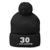 30 and Counting 30th Birthday hat for Women and Men Thirtieth Birthday hat pom pom Beanie Winter hat Black view 1