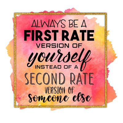 Always Be A First Rate Version of Yourself Instead of A Second Rate | Inspirational Quote |Great Gift Idea | Single |5 Inch Magnet | Made in The USA | Car Auto Tool Box Refrigerator Magnet|S10426