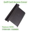 10L0L Golf Cart Access Panel Access Cover Fits EZGO TXT&Medalist Golf Carts 1994-2013, Replaces OEM# 71320-G01 view 4
