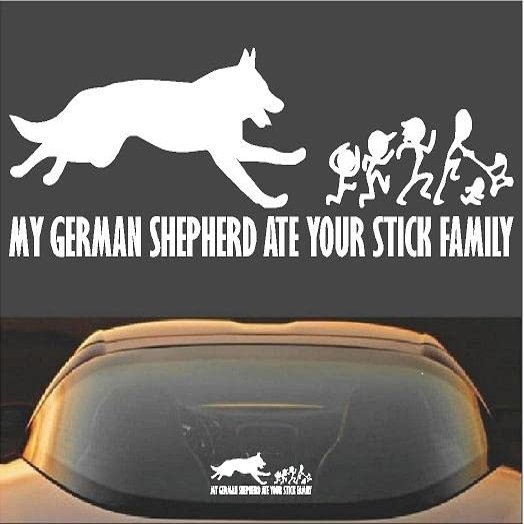 My German Shepherd Ate Your Stick Family Vinyl Decal Sticker (15" x 5.75", White)