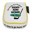 Send Him Home Embroidered Putter Cover by ReadyGOLF - XL Mallet view 4