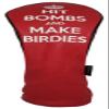 Hit Bombs & Make Birdies Embroidered Driver Headcover by ReadyGOLF view 1