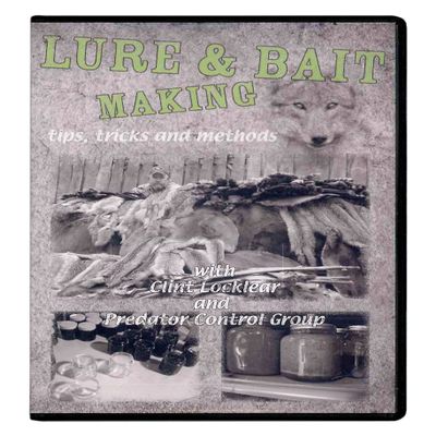 Lure & Bait Making Tips, Tricks & Methods - Clint Locklear & Predator Control Group - DVD