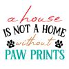 A House is Not A Home Without Paw Prints |Great Gift Idea|Decal Sticker|2 Pack|5 Inch Stickers|FBMS10648 view 2