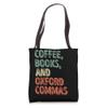 Reading Lover Reader Shirt Coffee Books And Oxford Commas Tote Bag view 1