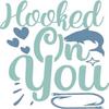 Hooked On You| Fishing |Great Gift Idea|Decal Sticker|2 Pack|5 Inch Stickers|S10904 view 2