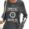 Jesus Has My Back, Normal Isn't Coming Back Jesus Is Sweatshirt, Revelation 14 Shirt, Long Sleeve Casual Letter Print Shirt Gray view 2
