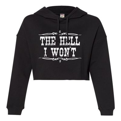 Medium Black Women The Hell I Won't Country Cropped Hooded Sweatshirt
