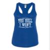 Medium Royal Women Fitted The Hell I Won't Country Sleeveless Tank Top T-Shirt view 2
