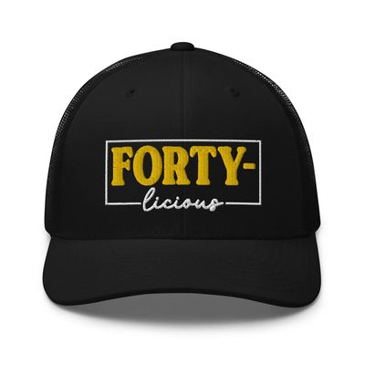40th Birthday Embroidered Trucker Hat Cap, Forty Birthday Hat Gift, Forty-Licious Black