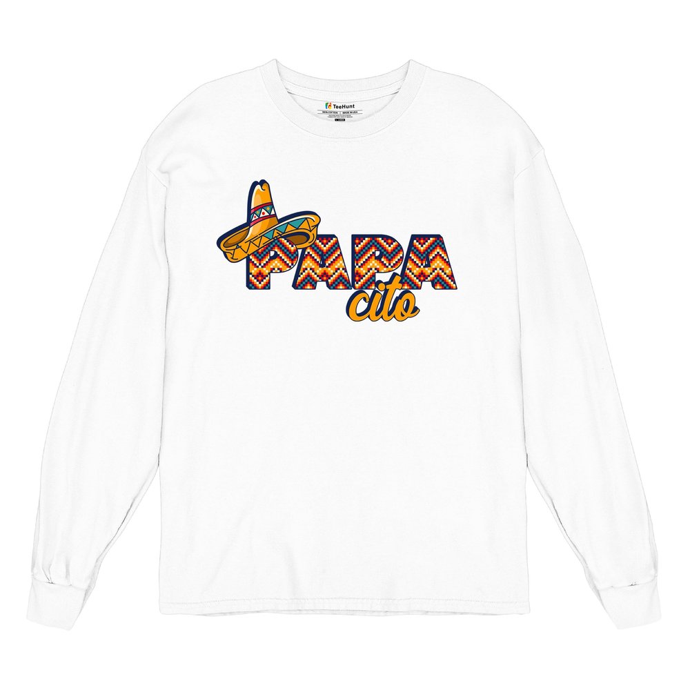Funny Papacito Cinco De Mayo Long Sleeve T-Shirt Mexican May 5 Sombrero White Small