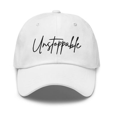 Unstoppable Hat Positive Affirmations Confidence Inspiring Baseball Cap Dad hat White