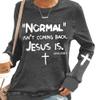 Faithgee Normal Isn't Coming Back But Jesus Is Shirt for Women, Revelation 14 Long Sleeve Sweatshirt, Christian Faith Religious Jesus Shirt, Christian Gift, Funny Christian Shirt, #4gray, 3X-Large view 1
