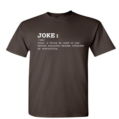 Funny t Shirts for Men Joke Noun Sarcastic Graphic Tee | Hilarious Offended Humor Quote | Premium Mens Novelty t Shirts | Classic Graphic t Shirts for Men L Brown