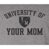 5X-Large Oxford Mens University of Your Mom T-Shirt view 3