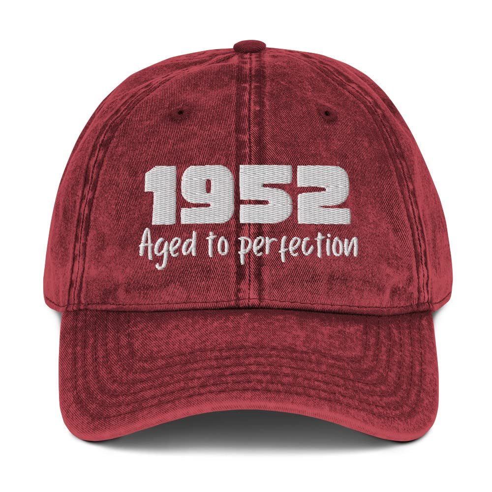 1952 Aged to Perfection 70th Birthday Hat Giftable Vintage Cotton Twill Cap Maroon