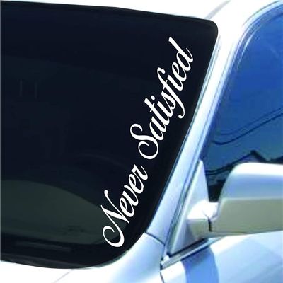 Dabbledown Never Satisfied Version White DD201 Lowrider Car Truck Window Windshield Lettering Decal Sticker Decals Stickers Drift Dub Lowered JDM Fresh Detailed Stance Fitment 4x4 (6" x 28")