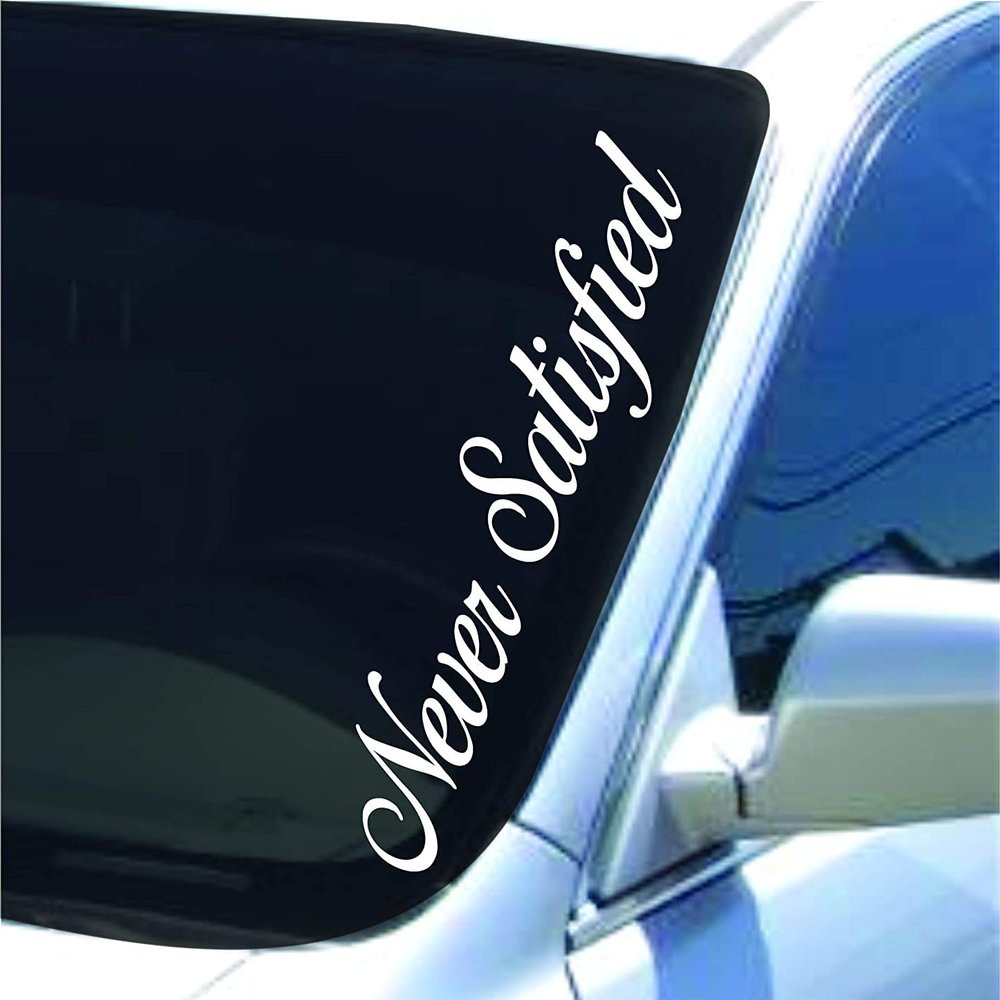 Dabbledown Never Satisfied Version White DD201 Lowrider Car Truck Window Windshield Lettering Decal Sticker Decals Stickers Drift Dub Lowered JDM Fresh Detailed Stance Fitment 4x4 (6" x 28")