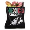 Proud Mexico Soccer Fans Jersey - Mexican Football Lovers Tote Bag view 4