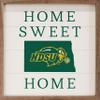 Kendrick Home + Stadium Home Sweet Home Collegiate Framed Square Wood Sign With State And Team Logo (12x12, Home Sweet Home NDSU) view 1