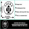2 Pack - Lucky 13 | Decal Vinyl Sticker Graphics for Car Truck SUV Van Wall Window Laptop | 5.5" Width by 5.5" Height HGC1575.070M Matte Black view 3