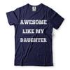Awesome Like My Daughter Men's Fathers Day T-Shirt Gift for Dad Tee Small Military Green view 3
