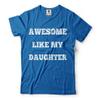 Awesome Like My Daughter Men's Fathers Day T-Shirt Gift for Dad Tee Small Military Green view 4