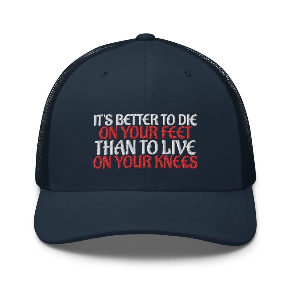 2nd Amendment - It's Better to Die On Your Feet Than to Live On Your Knees Military Patriotic Trucker Cap Mesh Adjustable Hat Navy