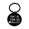 Funny Keychain Gift for Teenager from Mom, Don't Do Stupid Shit Keychain, Gift for Son Daughter Kids, Go to College Presents (Black - Mom&Dad) view 1