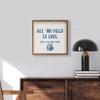 Kendrick Home + Stadium All You Need Is Love And A Win Collegiate Framed Square Wood Sign With State And Team Logo (24x24, All You Need Is Love Drake) view 2