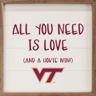 Kendrick Home + Stadium All You Need Is Love And A Win Collegiate Framed Square Wood Sign With State And Team Logo (24x24, All You Need Is Love Virginia Tech)