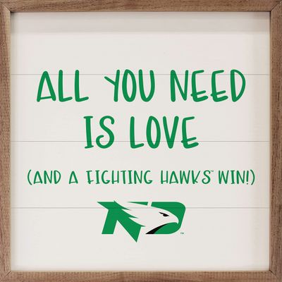 Kendrick Home + Stadium All You Need Is Love And A Win Collegiate Framed Square Wood Sign With State And Team Logo (24x24, All You Need Is Love North Dakota)