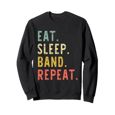 Eat Sleep Band Repeat Marching Director Retro Vintage Sweatshirt