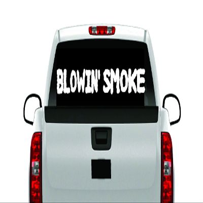Blowin' Smoke Back Banner 7.3 Vinyl Decal Stickers Diesel Stacks Truck Funny 2500 6.7