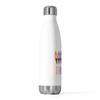 20oz Insulated Bottle Hilarious Kayakers Outdoorsy Sport Canoeing Enthusiast Humorous Paddling 20oz view 3