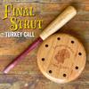 Bayou Legacy Final Strut Turkey Pot Call view 2
