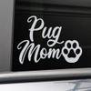 Pug Mom Vinyl Decal Laptop Car Truck Bumper Window Sticker, 5.5" x 3.5", Gray view 1